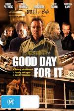 Watch Good Day for It Gomovies