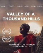 Watch Valley of a Thousand Hills Gomovies