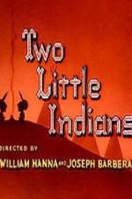 Watch Two Little Indians Gomovies