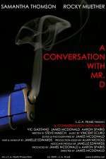 Watch A Conversation with Mr. D Gomovies