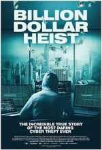 Watch Billion Dollar Heist Gomovies