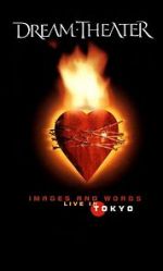 Watch Dream Theater: Images and Words - Live in Tokyo Gomovies