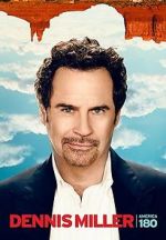Watch Dennis Miller: America 180� Gomovies