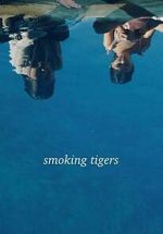 Watch Smoking Tigers Gomovies