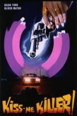 Watch Kiss Me Killer Gomovies