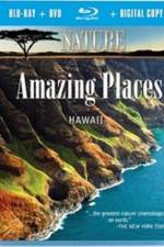 Watch Nature Amazing Places Hawaii Gomovies