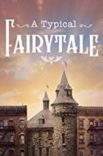 Watch A Typical Fairytale Gomovies