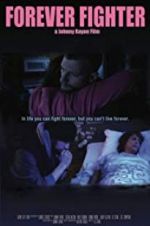 Watch Forever Fighter Gomovies
