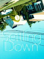 Watch Settling Down Gomovies