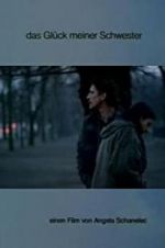 Watch Das Gl�ck meiner Schwester Gomovies