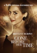 Watch Gone Before Her Time: Brittany Murphy Gomovies