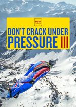 Watch Don\'t Crack Under Pressure III Gomovies