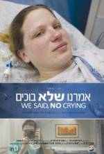 Watch We Said, No Crying Gomovies