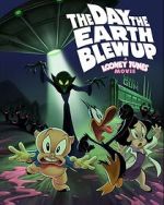 Watch The Day the Earth Blew Up: A Looney Tunes Movie Gomovies