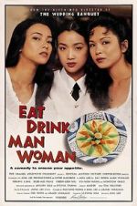 Watch Eat Drink Man Woman Gomovies