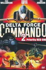 Watch Delta Force Commando II: Priority Red One Gomovies