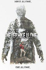 Watch Never Hike Alone Gomovies