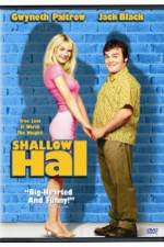 Watch Shallow Hal Gomovies