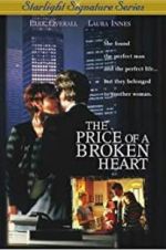 Watch The Price of a Broken Heart Gomovies