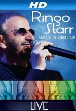 Watch Ringo Starr and the Roundheads Live Gomovies
