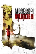 Watch Mississippi Murder Gomovies