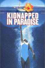Watch Kidnapped in Paradise Gomovies
