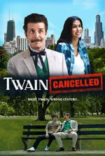 Watch Twain: Cancelled Gomovies