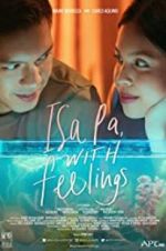 Watch Isa Pa with Feelings Gomovies