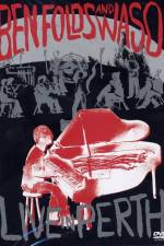 Watch Ben Folds and Waso Live in Perth Gomovies