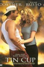 Watch Tin Cup Gomovies