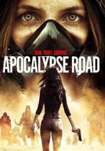 Watch Apocalypse Road Gomovies