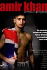 Watch Amir Khan A Work In Progress Gomovies