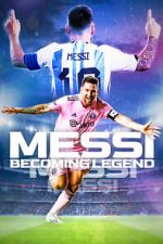 Watch Messi: Becoming Legend Gomovies