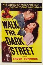 Watch Walk the Dark Street Gomovies