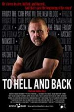 Watch To Hell and Back: The Kane Hodder Story Gomovies
