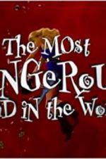 Watch The Most Dangerous Band in the World Gomovies