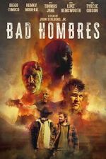Watch Bad Hombres Gomovies