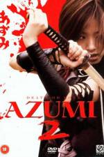 Watch Azumi 2: Death or Love Gomovies