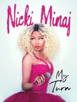 Watch Nicki Minaj: My Turn Gomovies