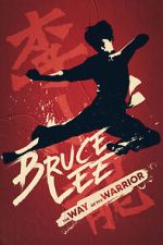 Watch Bruce Lee: The Way of the Warrior Gomovies