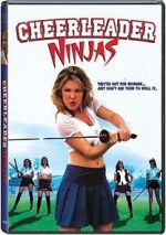 Watch Cheerleader Ninjas Gomovies
