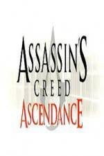Watch Assassins Creed Ascendance Gomovies