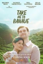 Watch Take Me to Banaue Gomovies