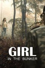 Watch Girl in the Bunker Gomovies