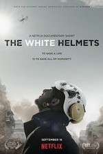 Watch The White Helmets Gomovies
