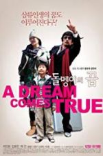 Watch A Dream Comes True Gomovies