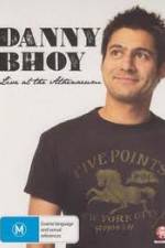 Watch Danny Bhoy Live At The Athenaeum Gomovies