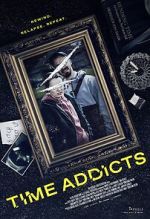 Watch Time Addicts Gomovies