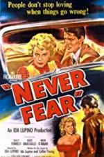 Watch Never Fear Gomovies
