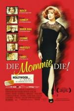 Watch Die Mommie Die Gomovies